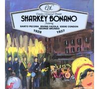 Sharkey Bonano 1928-1937 by Sharkey Bonano (1998-08-11)