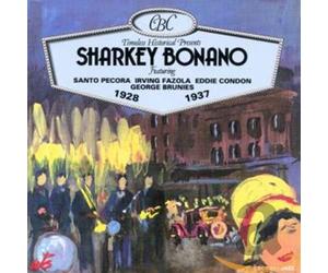Sharkey Bonano 1928-37