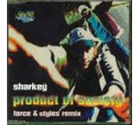 Sharkey - Product of Society/Part 2 [Import]