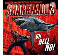 Sharknado 3: Oh Hell No! (Original Soundtrack) [Cd]