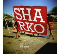 Sharko - Dance on The Beast [Import]