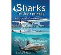 Sharks in the Runway - [Version Originale] Paul W J Harding (Auteur)