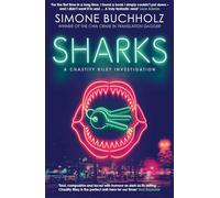 Sharks: The fiercely original, slick and darkly funny new Chastity Riley thriller… (Volume 3)