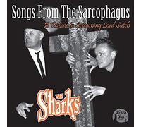 Sharks, the - Songs from the Sarcophagus (10")