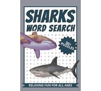 Sharks Word Search: 50+ Word Search Puzzles About Sharks, Ocean Sciences, Wildlife And More | 6x9 Inches, 108 Pages | Gift For Adventurers, Enthusiasts, And Nature Lovers.