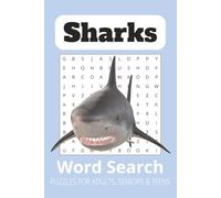 Sharks Word Search Puzzle Book: Word Search with Easy to Read Print about Shark Facts, Sea Life, Underwater Exploration and More | 6x9 inches, 110 ... Gift for Vacations, Holidays and Free Times
