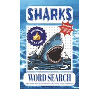 Sharks Word Search Puzzle Book: Word Searches with Easy-to-Read Print about Shark Species, Habitats, Biology, and More | 6x9 inches, 113 pages |50+ ... for Vacations, Holidays, and Leisure Time