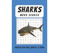 Sharks Word Search Puzzle Book: Word Searches with Easy to Read Print about Sharks, Ocean Life, Apex Predator, and More | 6x9 inches, 110 pages | 50+ ... | Gifts for Vacation, Free Time, Shark Lovers