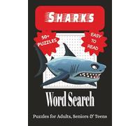 Sharks Word Search Puzzle Book: Word Searches with Easy to Read Print about the world of Sharks and More | 6x9 inches, 110 pages, 50+ Puzzles with Solutions…Gifts for Vacations, Holidays, and Leisure