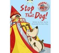 Sharma Family: Stop That Dog!: Purple A/2c (BUG CLUB) Bently, Peter (Auteur)