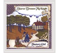 Sharon Dressen McKnight - Factory Girl