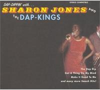 Sharon Jones & The Dap Kings - Dippin' with Sharon Jones and The DAP Kings