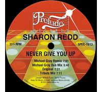 Sharon Redd - Never Give You Up (Incl. Michael Gray Remix)