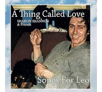 Sharon Shannon - A Thing Called Love, Songs For Leo