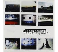 Sharon Stoned - Sample & Hold