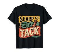 Sharp As A Tack Clever Witty Smart Puns |- T-Shirt