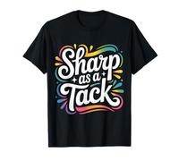 Sharp As A Tack Clever Witty Smart Puns |- T-Shirt