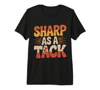 Sharp As A Tack Jeux de Mots intelligents et Pleins d'esprit T-Shirt Haut de Gamme