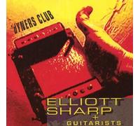 Sharp, Elliott - Guitarists