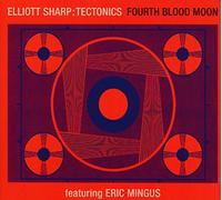 Sharp Elliott - Tectonics Fourth Blood Moon