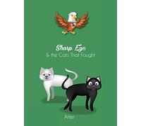 Sharp Eye & The Cats That Fought