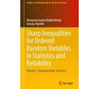 Sharp Inequalities For Ordered Random Variables In Statistics And Reliability