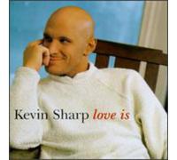 Kevin Sharp – Love Is – CD (neuf) – Elektra