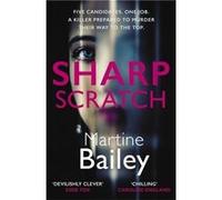 Sharp Scratch by Martine Bailey Martine Bailey (Auteur)