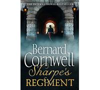 Sharpe’s Regiment: The Invasion of France, June to November 1813
