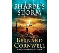 Sharpe’s Storm: Richard Sharpe and the Invasion of Southern France, 1813