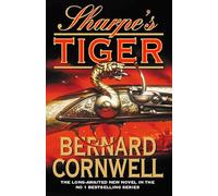 Sharpe’s Tiger: The Siege of Seringapatam, 1799