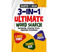 Sharper Brain 3-in-1 Ultimate Word Search: A Triple Collection of 150 Large Print Puzzles for Home or Travel