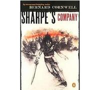 Sharpe's Company, Richard Sharpe Adventure Series Bernard Cornwell (Auteur)