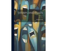 Sharps And Flats; Volume I