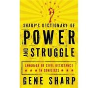 Sharps Dictionary of Power and Struggle by Sharp Gene Founder Founder Albert Einstein Institute Paperback Book Sharp Gene Founder Founder Albert Einstein Institute (Auteur)