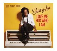 Shary-An - Love Me for Who I Am