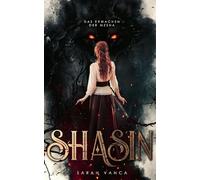 Shasin: Das Erwachen der Mesha