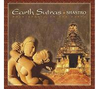 Shastro - Earth Sutras: Walk Gently on the Earth by Shastro (2004) Audio CD
