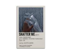 Shatter Me 4 affiche sur toile Impression d'art mural esthétique moderne pour salon 50 x 75 cm Sans cadre