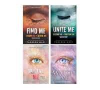 Shatter Me 4 Book Collection Set - Find, Unite, Believe and Watch Me