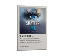 Shatter Me 5 affiche sur toile Impression d'art mural esthétique moderne pour salon 20 x 30 cm Style cadre