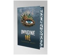Shatter Me - Tome 3 - Imagine Me