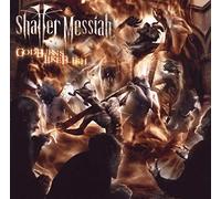 Shatter Messiah - God Burns Like Flesh [Import]