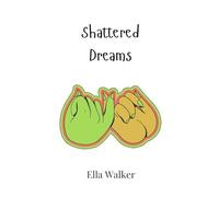 Shattered Dreams