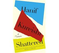 Shattered: From the author of The Buddha of Suburbia