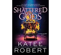 Shattered Gods - Katee Robert - Sourcebooks Casablanca - ebook (ePub) - Livre