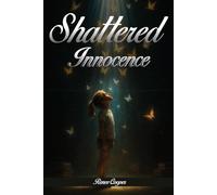Shattered Innocence