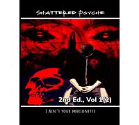 Shattered Psyche 2nd Ed., Vol 1(2)