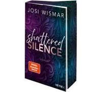 Shattered Silence: Roman - Mit Farbschnitt in limitierter Erstauflage - Josi Wismar ist #BookTok Autorin des Jahres 2024!