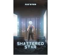 Shattered Star Mechanized Hearts, #2 - Faerynn - Fae'rynn - ebook (ePub) - Livre